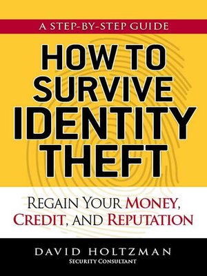 cover image of How to Survive Identity Theft